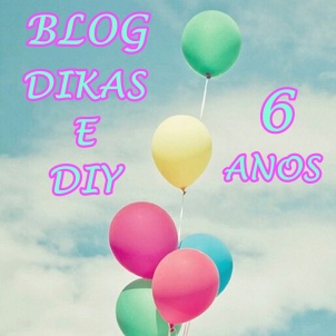 6 anos - Blog Dikas e diy